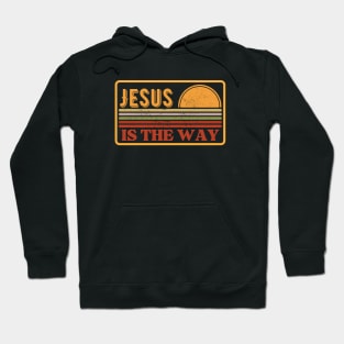 Jesus Is The Way - Bible Verse Christian Quote Hoodie